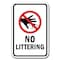 Signmission 18 in Height, 0.12 in Width, Aluminum, 12" x 18", A-1218 Do Not Litter - No Lit A-1218 Do Not Litter - No Lit - alternate 1